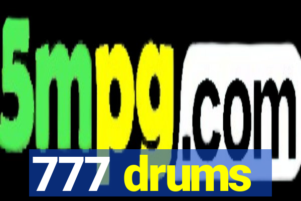 777 drums